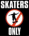 MPP0808-SKATERS-ONLY